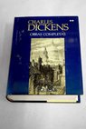Obras completas Tomo II / Charles Dickens