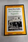 De Cartago a Sagunto / Benito Prez Galds