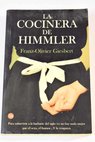 La cocinera de Himmler / Franz Olivier Giesbert
