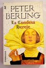 La condesa hereje / Peter Berling