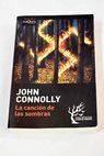 La cancin de las sombras / John Connolly