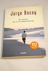 El camino de la autodependencia / Jorge Bucay