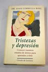 Tristezas y depresión / Joan Corbella Roig