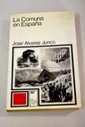 La comuna en España / José Álvarez Junco