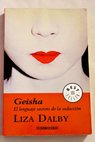 Geisha / Liza Dalby