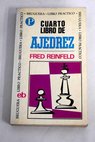 Cuarto libro de ajedrez / Fred Reinfeld