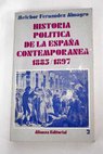 Historia politica de la Espaa contempornea tomo II / Melchor Fernndez Almagro