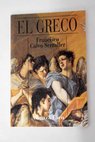 El Greco / Francisco Calvo Serraller