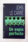 Un espa perfecto / John Le Carr