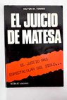 El juicio de Matesa / Vctor M Torres