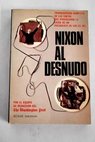 Nixon al desnudo / Richard M Nixon