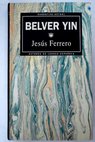 Blver Yin / Jess Ferrero