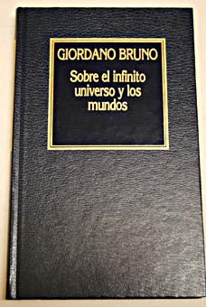 Sobre el infinito universo y los mundos / Giordano Bruno