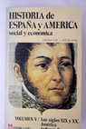 Historia social y econmica de Espaa y Amrica tomo V / Jaime Vicens Vives