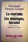 La coartada Los domingo bacanal / Fernando Fernn Gmez