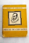 Vida heroica de Miguel de Cervantes / Ramn de Garciasol