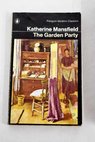 The garden party and other stories / Katherine Mansfield