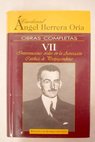 Obras completas tomo VII / ngel Herrera Oria