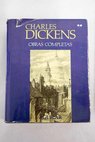 Obras completas tomo II / Charles Dickens