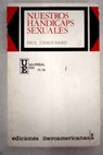 Nuestros handicaps sexuales / Paul Chauchard