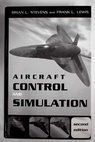 Aircraft control and simulation / Stevens Brian L Lewis Frank L
