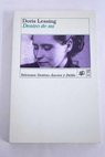Dentro de m primer volumen de mi autobiografa hasta 1949 / Doris Lessing