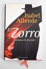 El Zorro comienza la leyenda / Isabel Allende