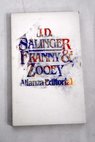 Franny y Zooey / J D Salinger