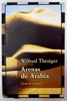 Arenas de Arabia / Wilfred Thesiger
