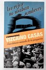 Los rojos no usaban sombrero anecdotario menudo de la posguerra / Fernando Vizcano Casas
