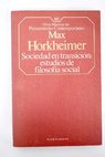 Sociedad en transición estudios de filosofía social / Max Horkheimer
