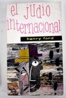 El judío internacional / Henry Ford