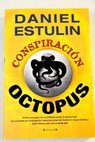 Conspiracin Octopus / Daniel Estulin