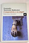 Compostela y su ngel / Gonzalo Torrente Ballester