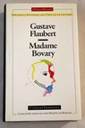 Madame Bovary costumbres de provincias / Gustave Flaubert