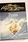 Piratas / Alberto Vzquez Figueroa