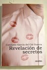 Revelacion de secretos / Consuelo Garcia del Cid Guerra