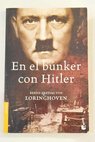 En el búnker con Hitler / Bernd Freytag von Loringhoven