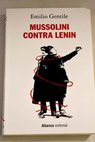 Mussolini contra Lenin / Emilio Gentile