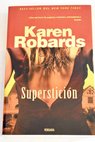 Supersticin / Karen Robards