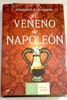 El veneno de Napoleón / Edmundo Díaz Conde
