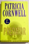 Predator / Patricia Cornwell