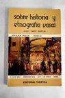Sobre historia y etnografa vasca / Julio Caro Baroja