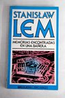 Memorias encontradas en una baera / Stanislaw Lem