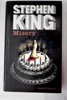 Misery / Stephen King