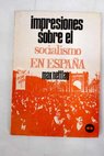 Impresiones sobre el socialismo en Espaa / Max Nettlau