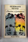 Narciso y Goldmundo / Hermann Hesse