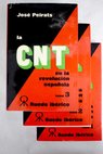 La CNT en la revolucin espaola / Jos Peirats