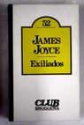 Exiliados / James Joyce