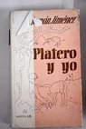 Platero y yo Elega andaluza 1907 1916 / Juan Ramn Jimnez